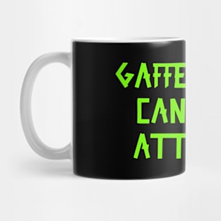 Gaffer tape can't fix attitudes Green Tape Mug